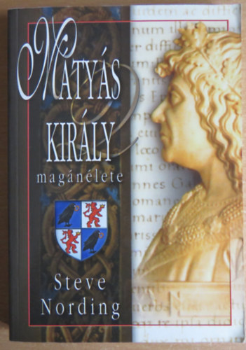 Steve Nording - Mtys kirly magnlete