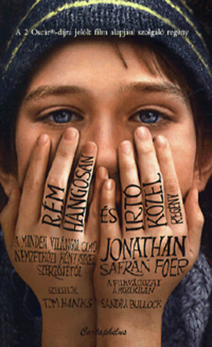 Jonathan Safran Foer - R�m hangosan �s irt� k�zel
