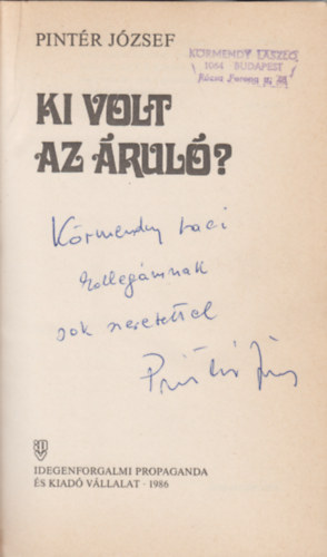 Pint�r J�zsef - Ki volt az �rul�?