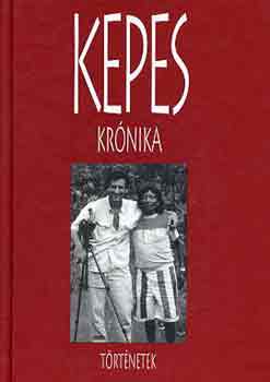 Kepes András - Kepes krónika-Történetek