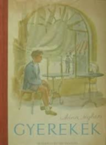 Anna Seghers - Gyerekek