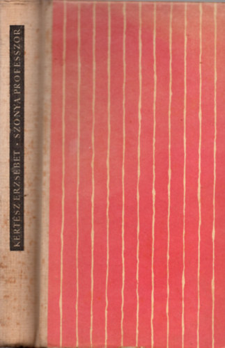 Kert�sz Erzs�bet - Szonya professzor