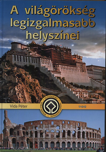 A vilgrksg legizgalmasabb helysznei