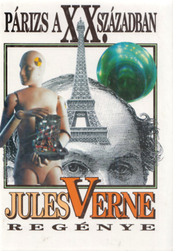 Verne Gyula - P�rizs a XX. sz�zadban