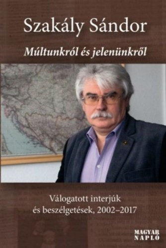 Szakly Sndor - Mltunkrl s jelennkrl