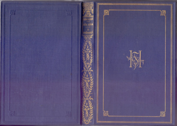 Herczeg Ferenc - Sirokk� - K�k r�ka - Kiv�ndorl� (Herczeg Ferenc munk�i - Gy�jtem�nyes d�szkiad�s)