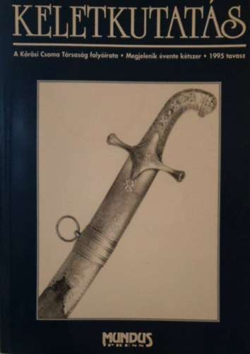 Keletkutat�s 1995 tavasz -  A K�r�si Csoma T�rsas�g Foly�irata