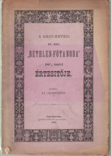 A NAgy-enyedi Ev. Ref. Bethlen-Ftanoda 1881/2  tanvi rtestje