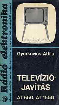 Gyurkovics Attila - Televíziójavítás