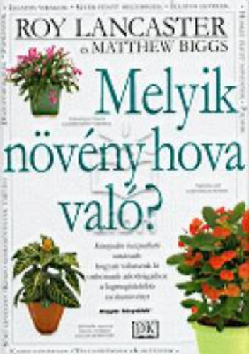 Biggs, M.-Lancaster, R. - Melyik nvny hova val?