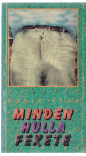 Boris Vian - Minden hulla fekete