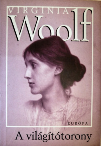 Virginia Woolf - A világítótorony