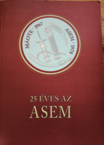 25 éves az ASEM
