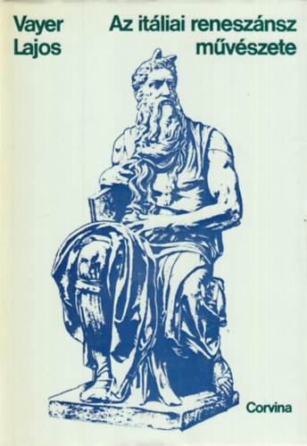 Vayer Lajos - Az itliai renesznsz mvszete