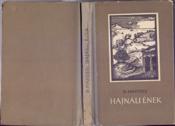Dimitrisz Hadzisz - Hajnali ének (Elbeszélések)