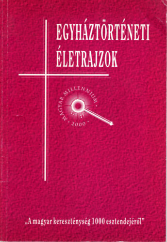 Nmeth Lszl szerk. - Egyhztrtneti letrajzok