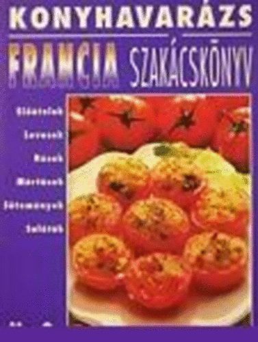 j Ex Libris Kiad - Konyhavarzs No.2.: Francia szakcsknyv