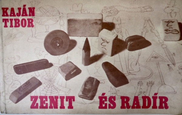 Kajn Tibor - Zenit s radr