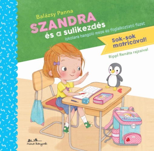 Balázsy Panna - Szandra és a sulikezdés