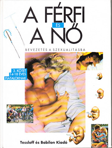 A frfi s a n- Bevezets a szexualitsba 3. (14-18 ves fiataloknak)