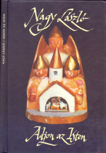 Nagy L�szl� - Adjon az Isten