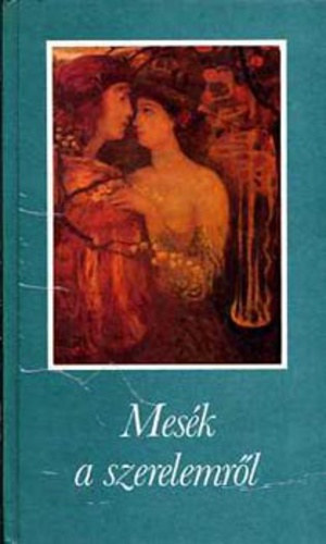 �gai �gnes (v�logatta) - Mes�k a szerelemr�l (teljes kiad�s,tizenn�gy �ven fel�lieknek)