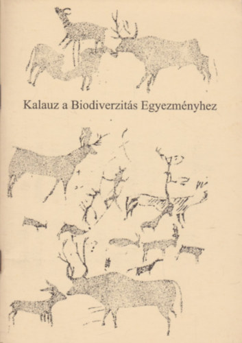Barati sndor (szerk.) - Kalauz a Biodiverzits Egyezmnyhez