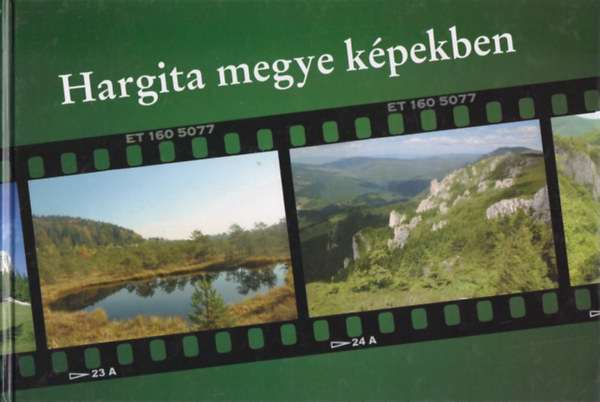 Dr. Vofkori L�szl� - Hargita megye k�pekben