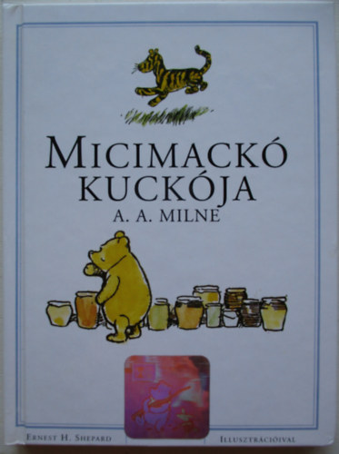 A. A. Milne - Micimack kuckja