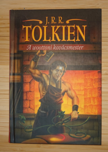 J. R. R. Tolkien - J. R. R. Tolkien A woottoni kovácsmester