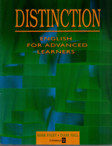 Mark Foley, Diane Hall - Distinction English for Advanced Learners.