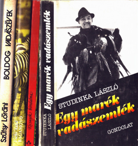 Fuchs Antal, Schmidt Egon, Studinka Lszl - 4 db vadszknyv: Egy mark vadszemlk, Kcsagok birodalma, Bagamoyo, Boldog vadszvek