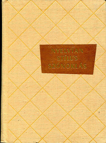 Terestyni Ferenc szerk.: - Nyelvtan - stlus - sznokls