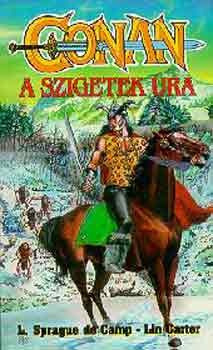 Camp, L.S.-Carter, L. - Conan, a szigetek ura