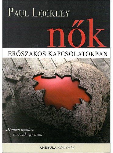 Paul Lockley - Nők - erőszakos kapcsolatokban