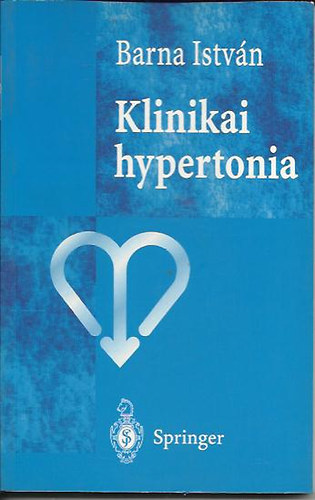 Barna Istv�n - Klinikai hypertonia