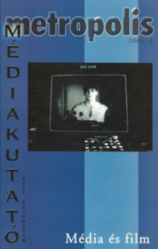 Metropolis 2001/4 - M�diakutat�s