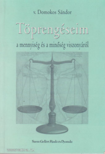 V. Domokos Sndor - Tprengseim a mennyisg s a minsg viszonyrl