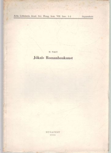 Nagy Miklós - Jókais Romanbaukunst