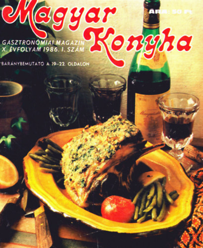 F. Nagy Angla (szerk.) - Magyar Konyha gasztronmiai magazin 1986. s 1987. teljes vfolyamok egybektve