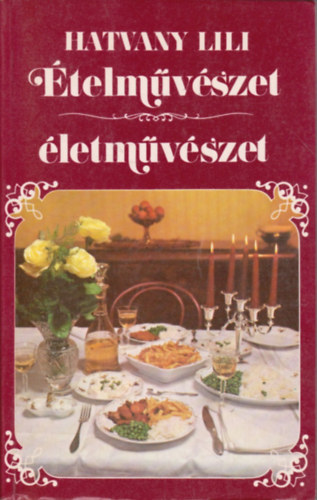 Hatvany Lili - telmvszet, letmvszet