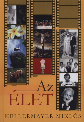 Kellermayer Miklós - Az élet