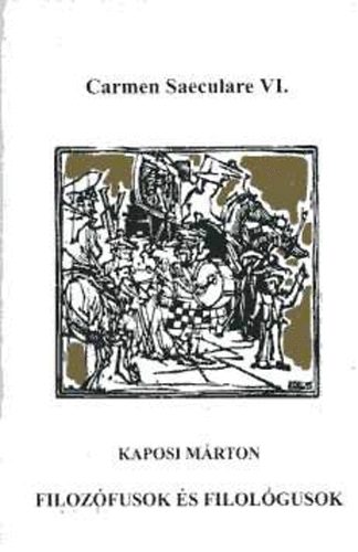 Kaposi Mrton - Filozfusok s filolgusok  Vlogatott tanulmnyok