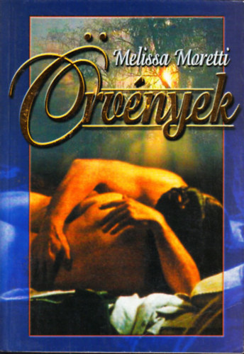 Melissa Moretti - Örvények