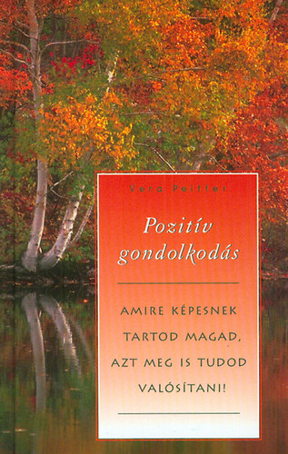 Vera Peiffer - Pozit�v gondolkod�s