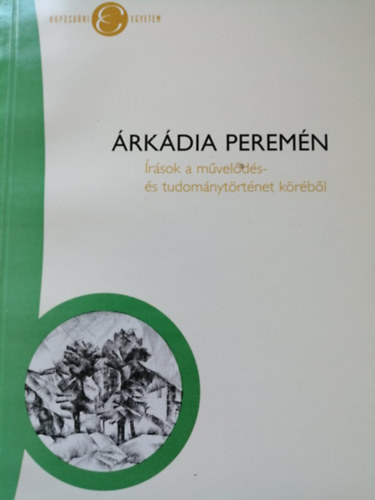 Kvg Sarolta, Pal Lszl (szerk.) - rkdia peremn