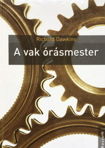 Richard Dawkins - A vak órásmester