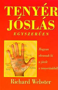 Richard Webster - Tenyrjsls egyszeren