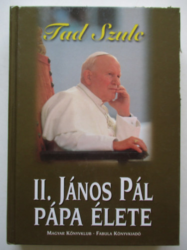 Tad Szulc - II. Jnos Pl ppa lete