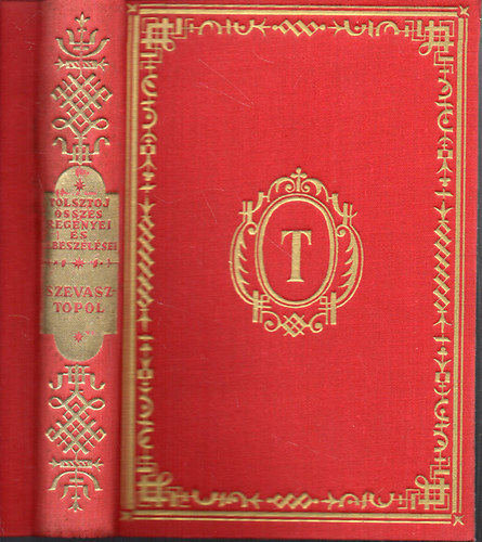 Tolsztoj - Szevasztopol (Tolsztoj összes regényei és elbeszélései)